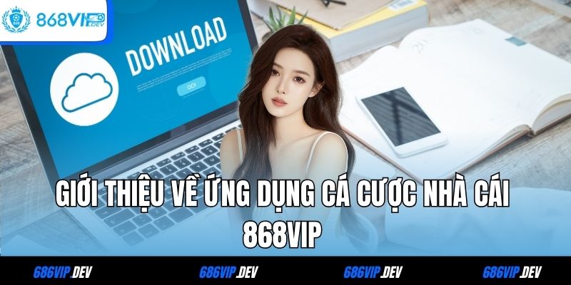 tải app 868VIP