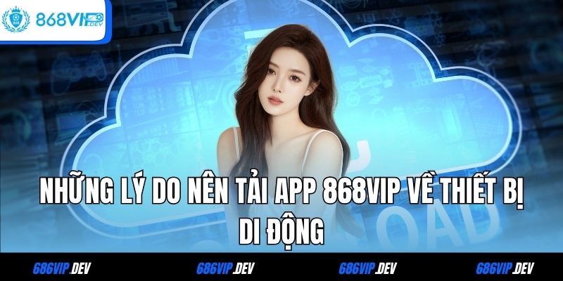 tải app 868VIP