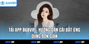tải app 868VIP