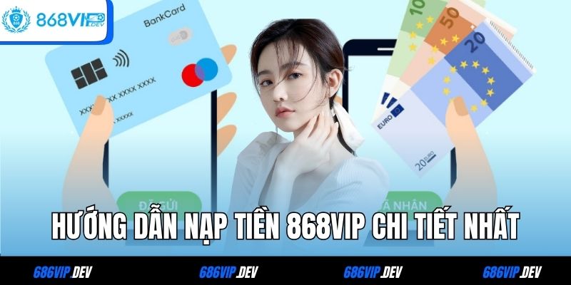 Nạp tiền 868VIP