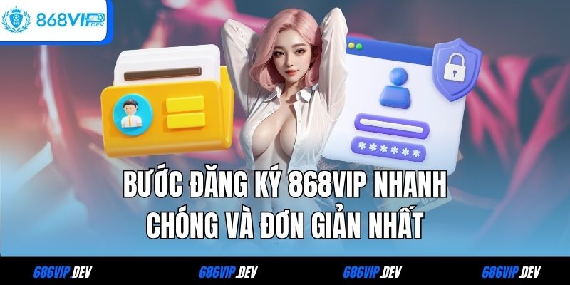 đăng ký 868VIP