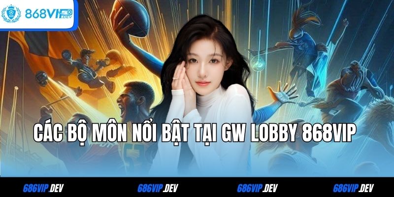 GW Lobby 868VIP