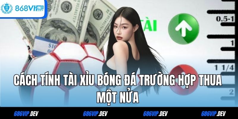 Cách tính tài xỉu bóng đá