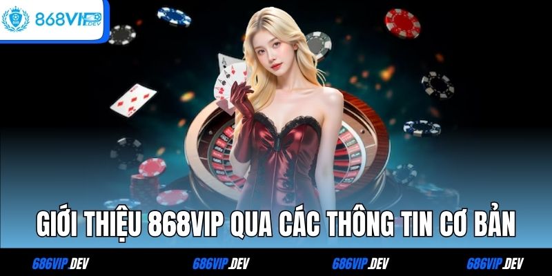 Giới thiệu 868VIP