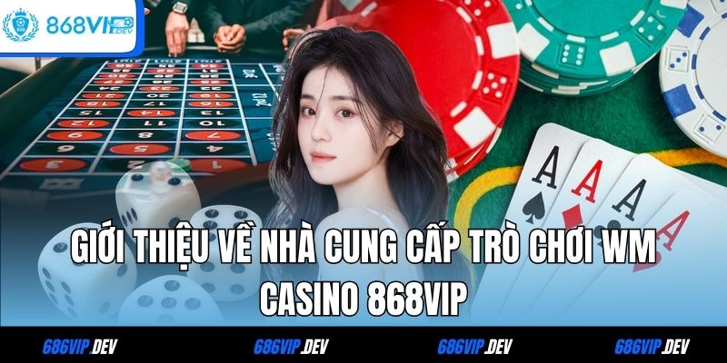 WM Casino 868VIP