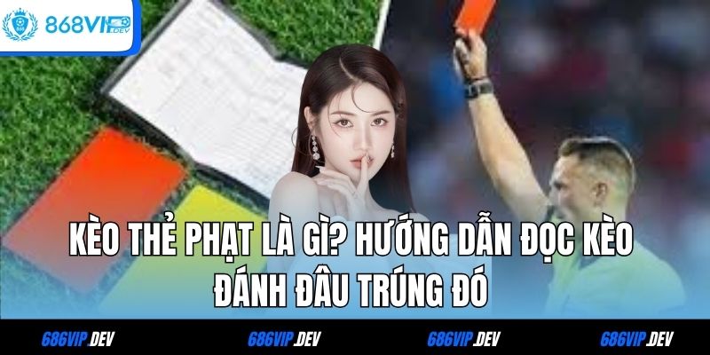 kèo thẻ phạt