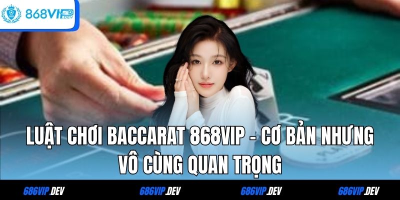 Baccarat 868VIP
