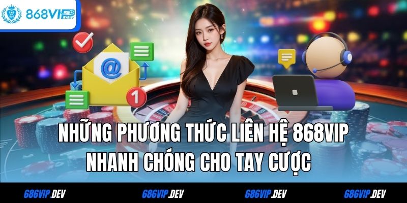 Liên hệ 868VIP