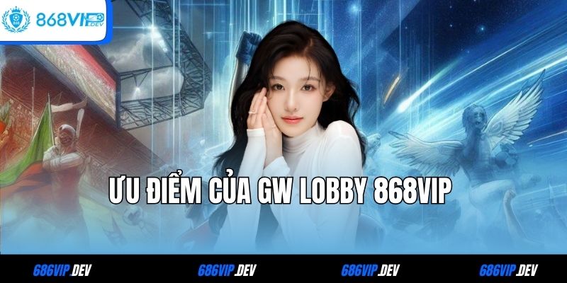 GW Lobby 868VIP